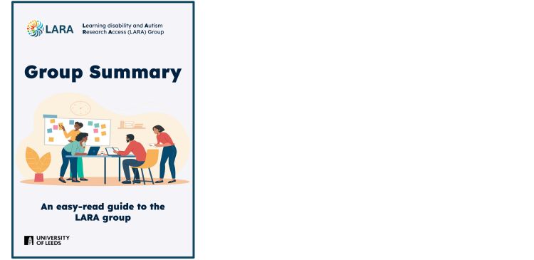 Cover image of the LARA group summary Easy Read guide, entitled ‘Group Summary: An easy-read guide to the LARA group'.